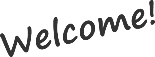 welcome